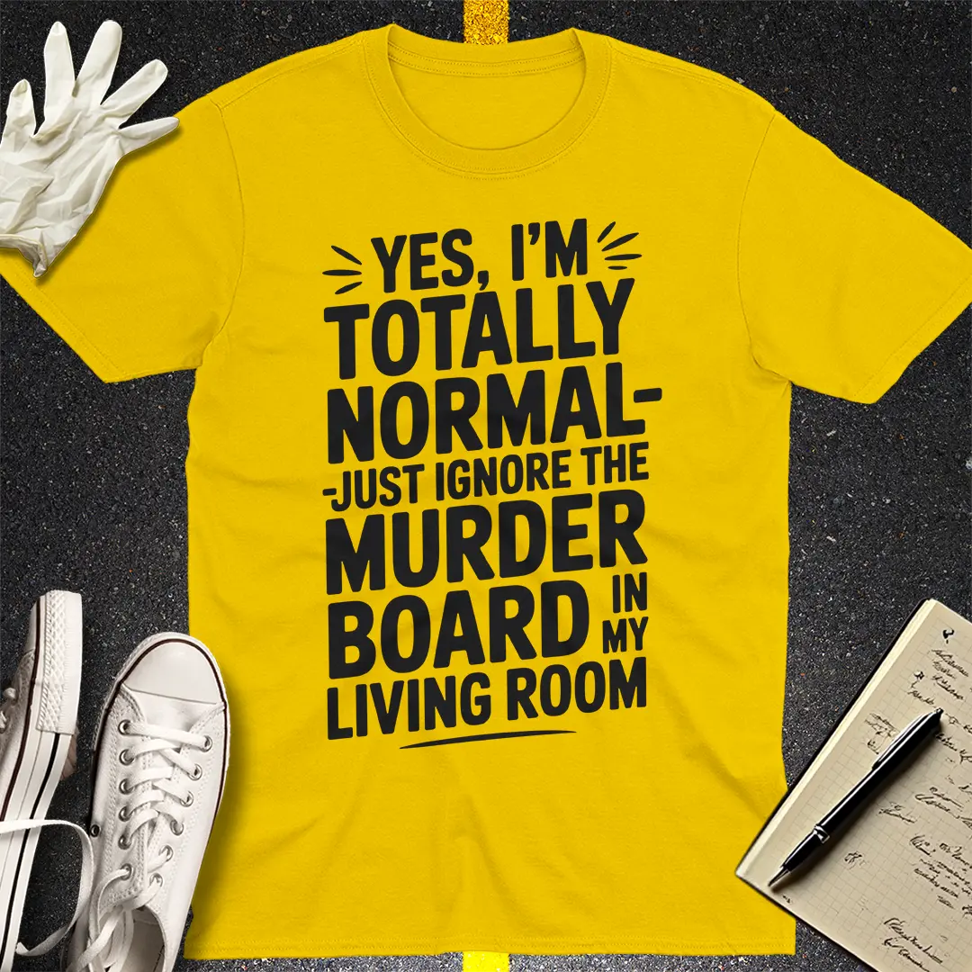 Murder Board Humor T-Shirt