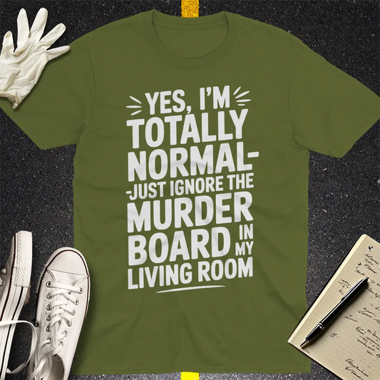 Murder Board Humor T-Shirt