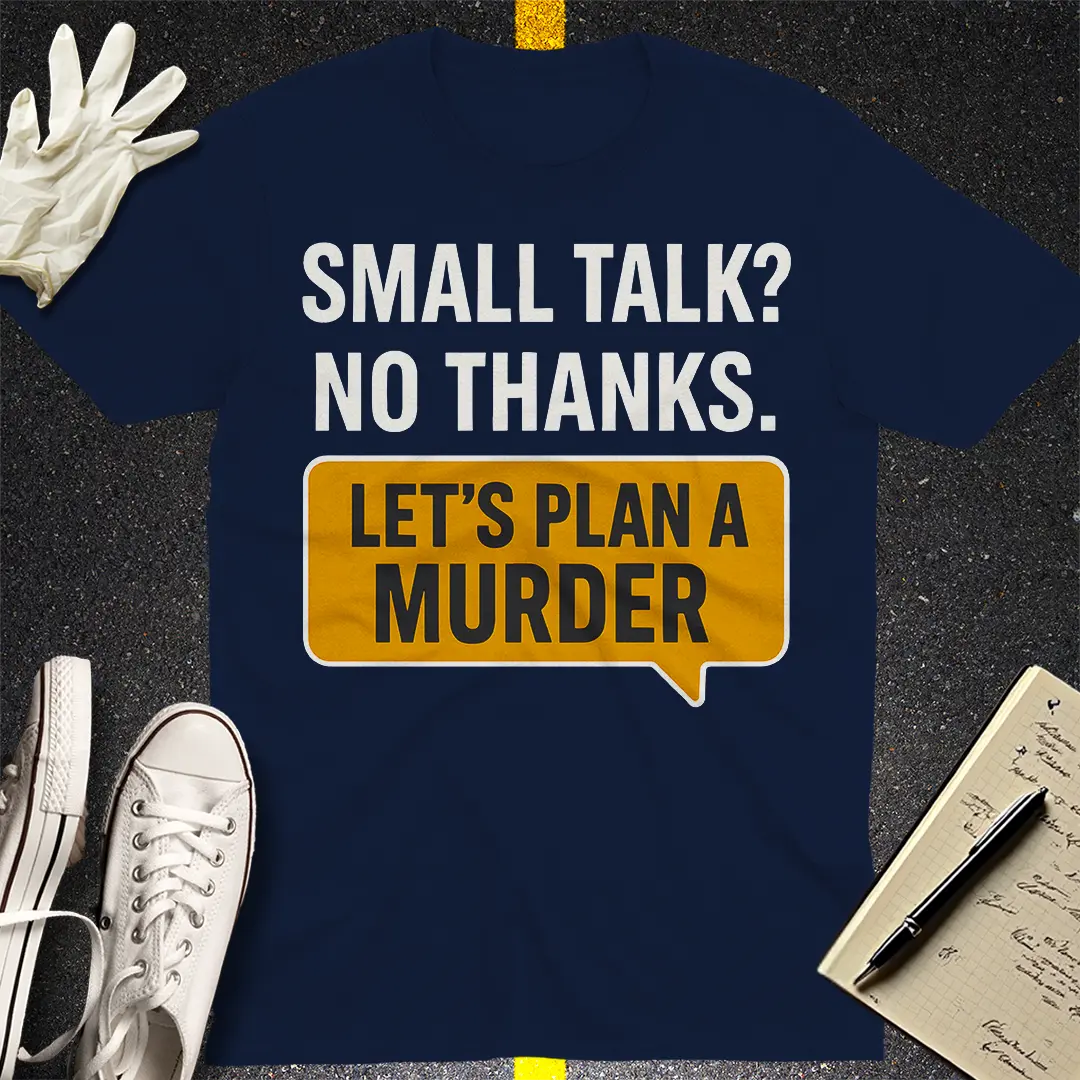 Let's Plan a Murder T-Shirt