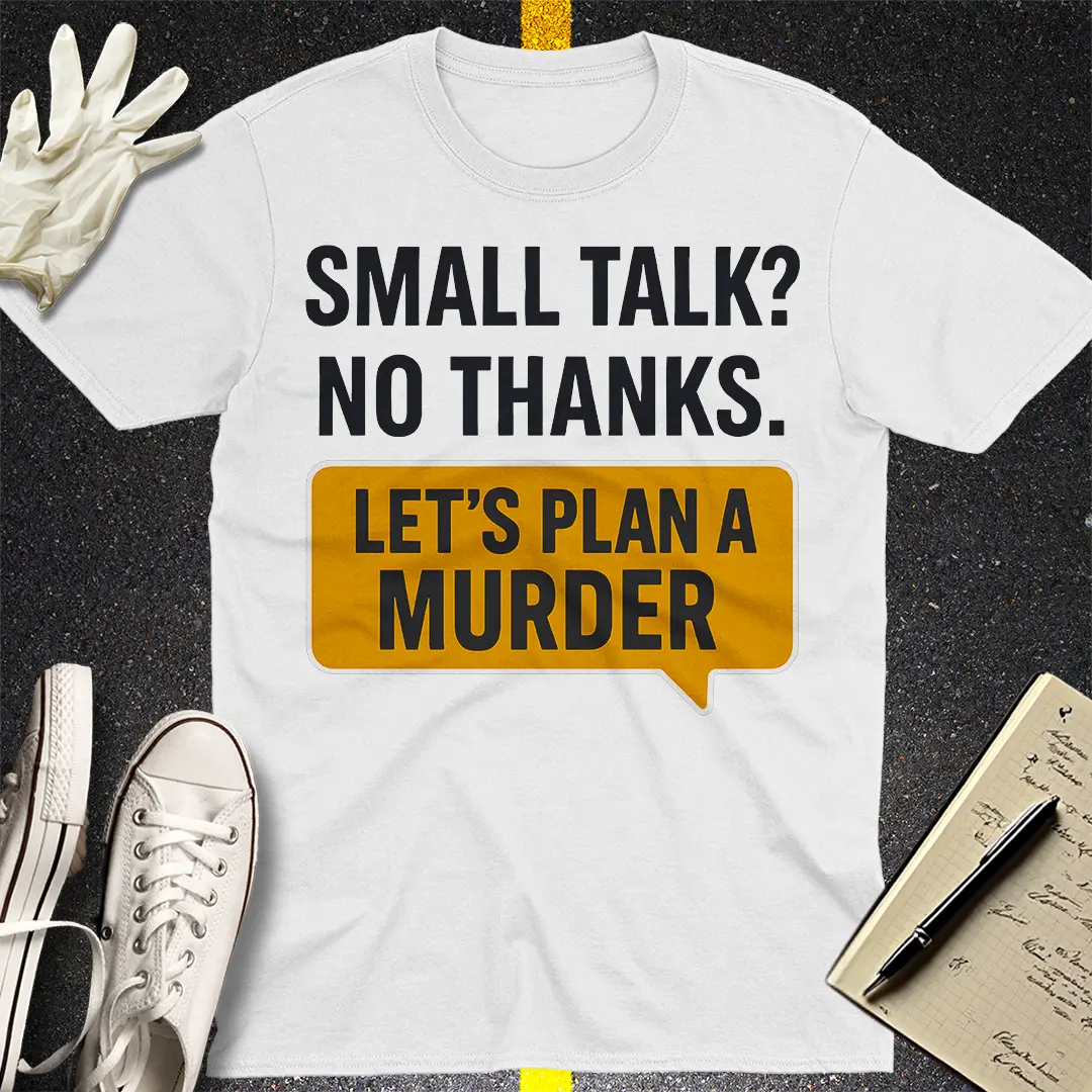 Let's Plan a Murder T-Shirt