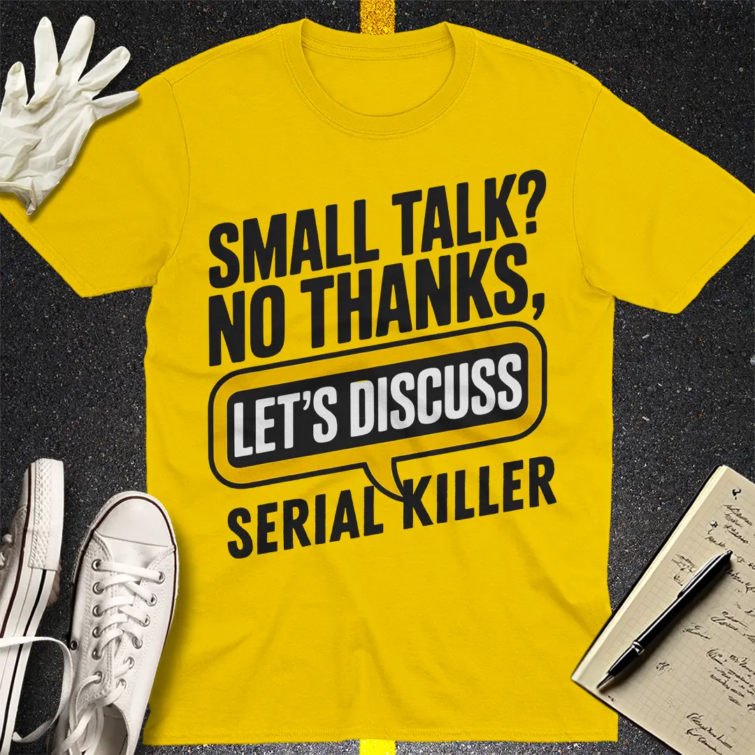 Let's Discuss T-Shirt