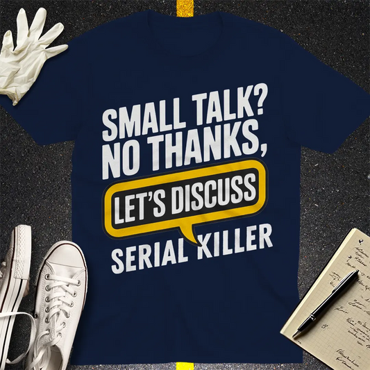 Let's Discuss T-Shirt