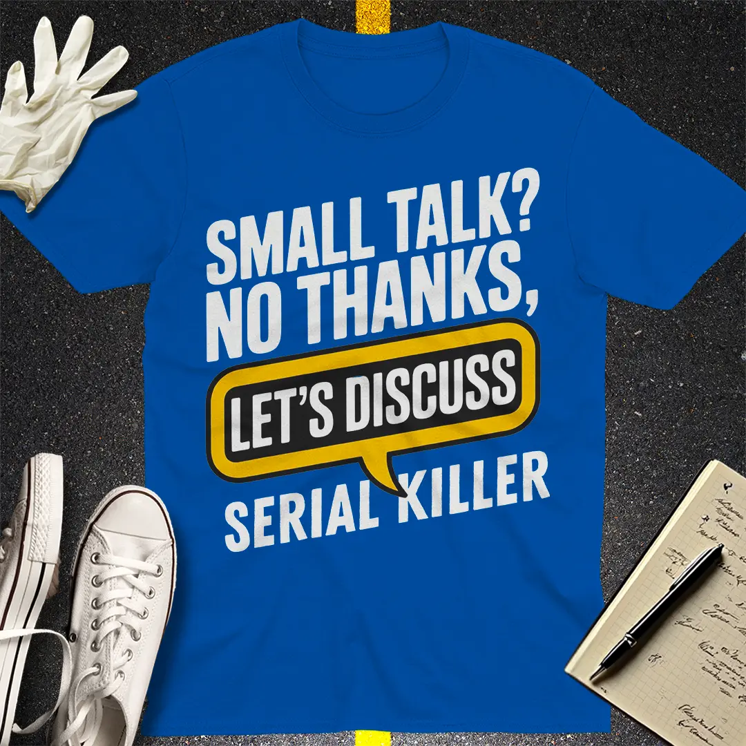 Let's Discuss T-Shirt