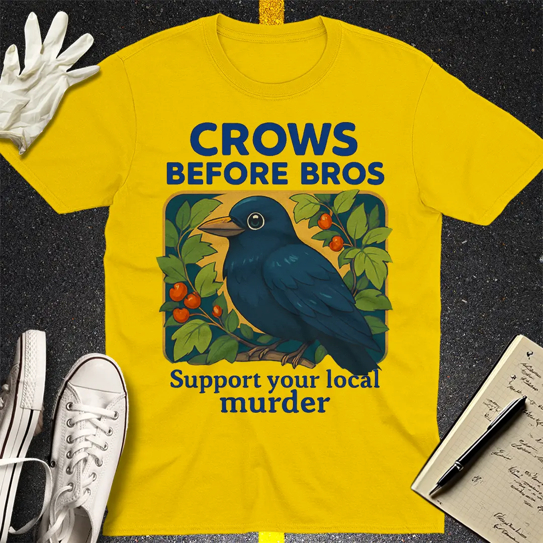 Crows Before Bros T-Shirt Style002