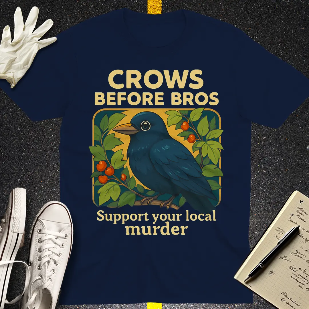 Crows Before Bros T-Shirt Style002