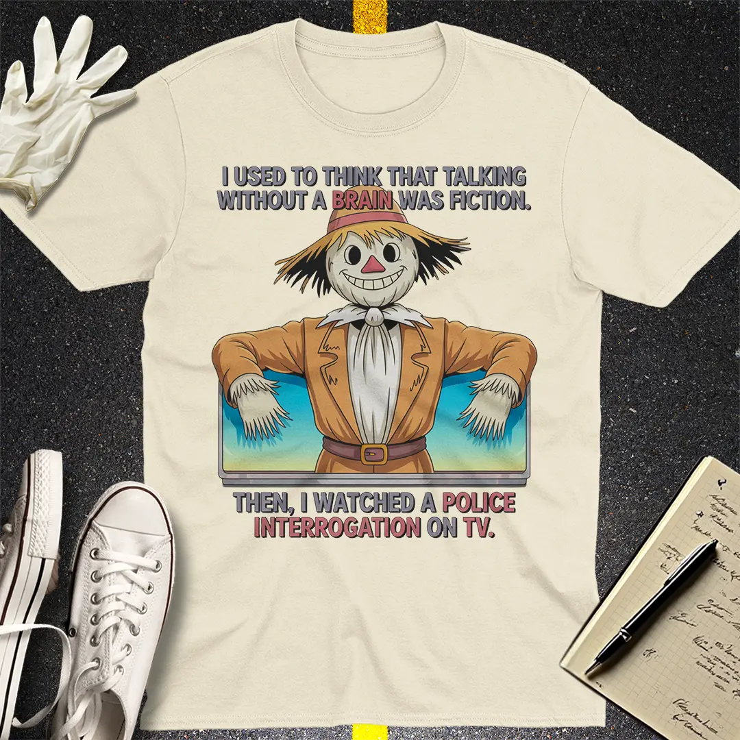 No Brain Interrogation T-Shirt