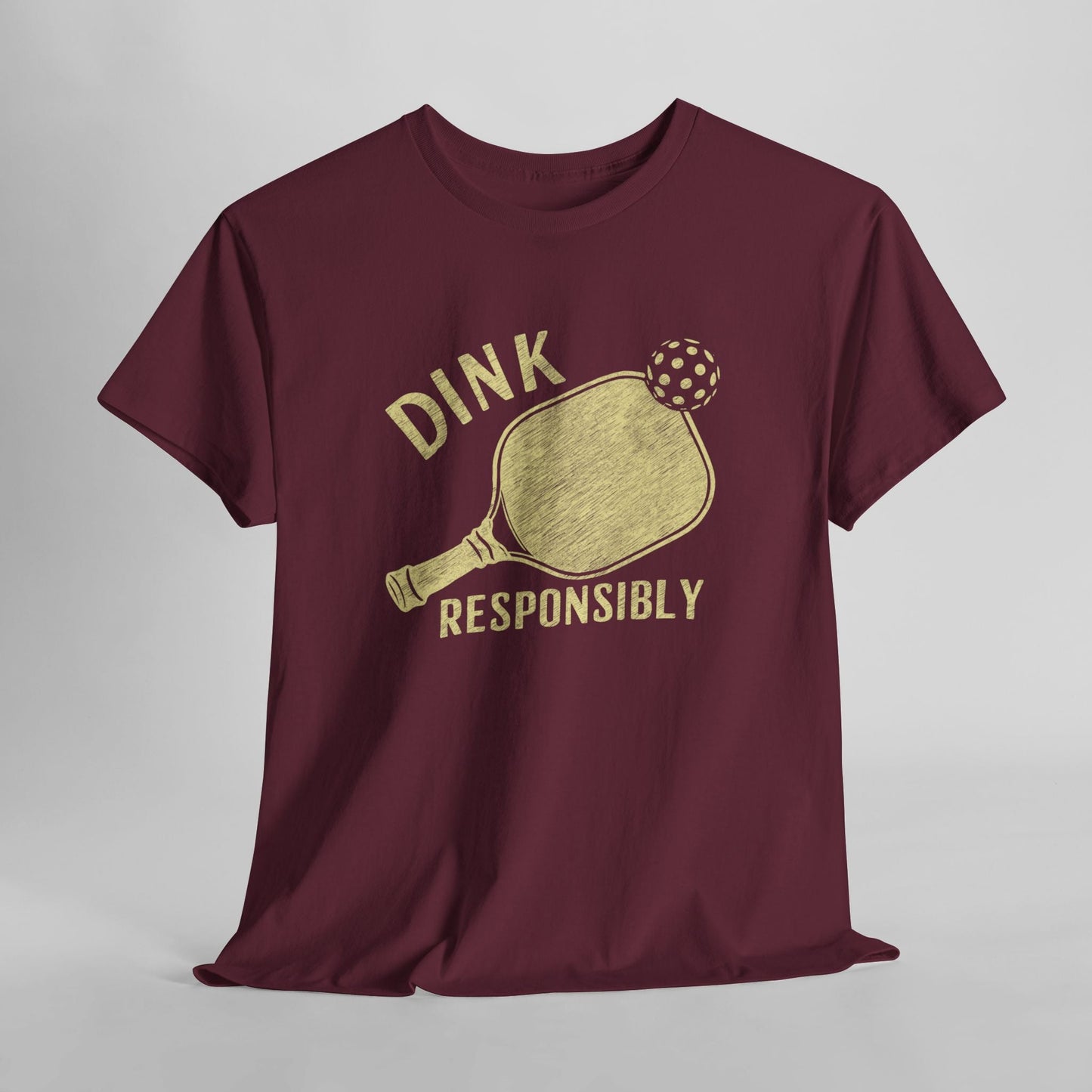 Dink Responsibly Pickleball T-Shirt