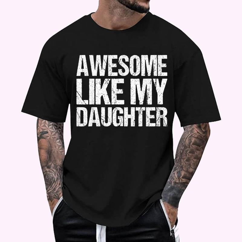 Awesome Like My Daughter Men Funny Fathers Day Dad Retro T-Shirt | Unisex Cotton Tee, Top Menswear