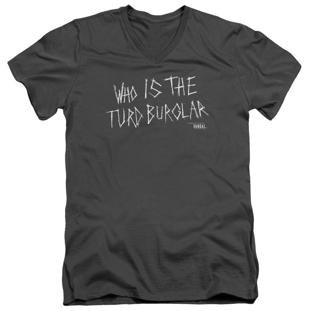 American Vandal Turd Burglar - Men's V-Neck T-Shirt
