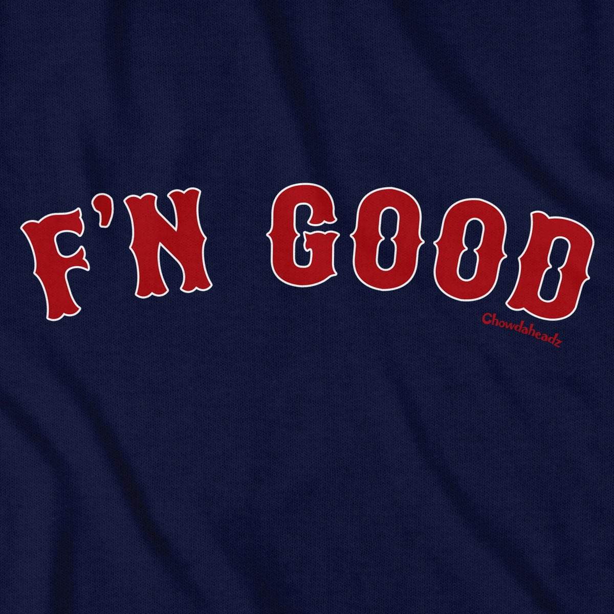 F'n Good Boston T-Shirt