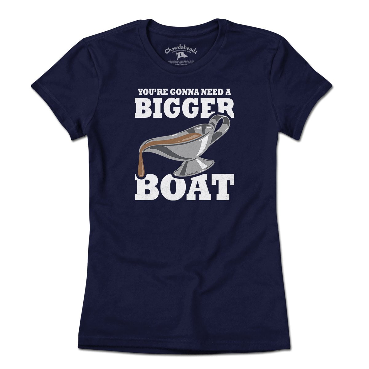 You're Gonna Need A Bigger Boat T-Shirt