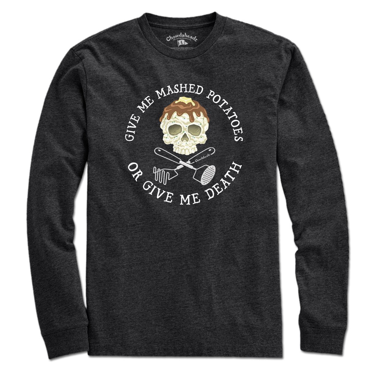 Mashed Potatoes Or Death T-Shirt