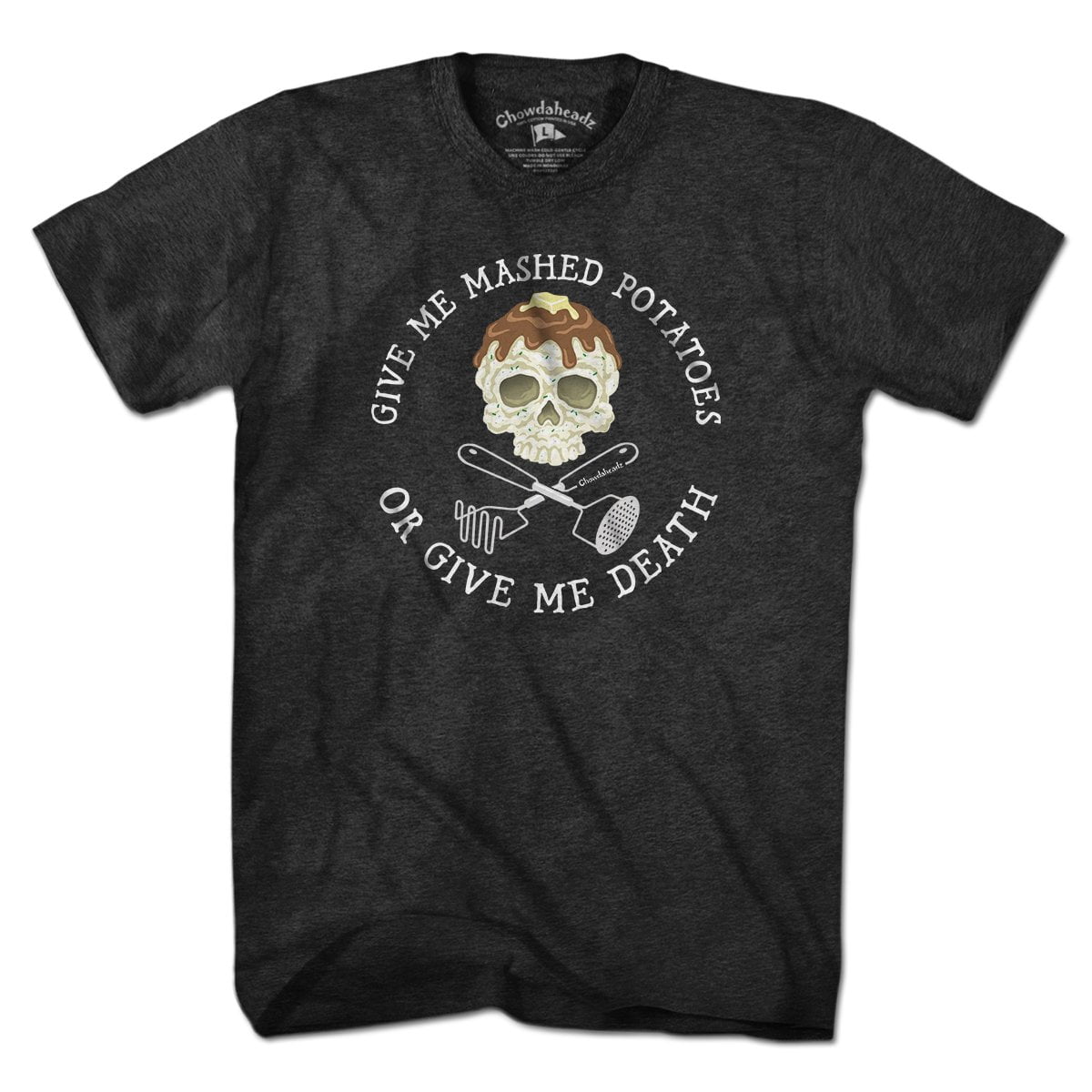 Mashed Potatoes Or Death T-Shirt