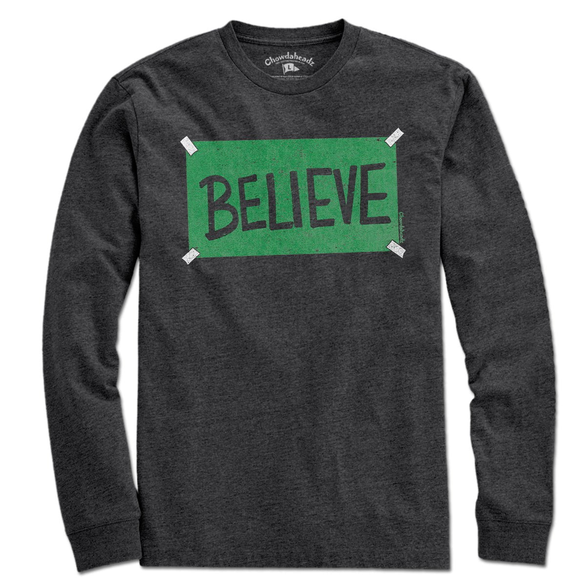 Believe Green Sign T-shirt