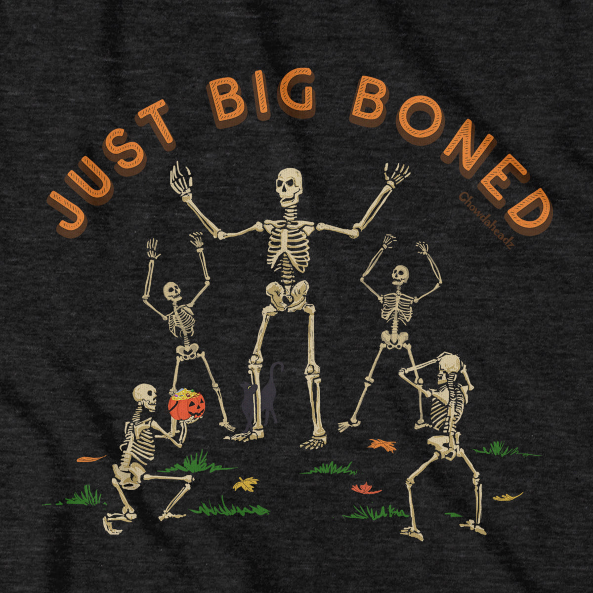 Just Big Boned T-Shirt