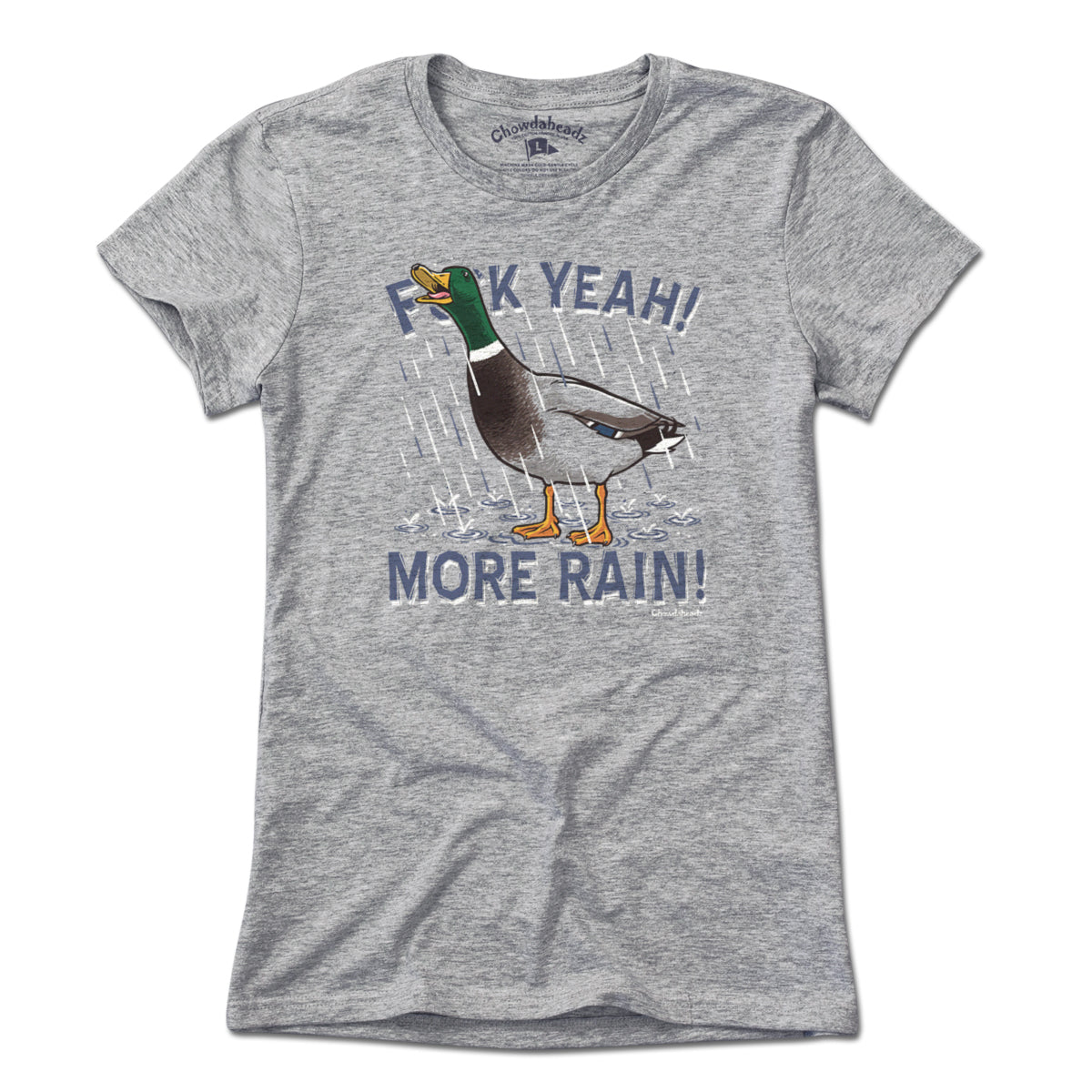 F Yeah! More Rain! Duck T-Shirt