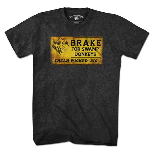 Break For Swamp Donkeys T-Shirt