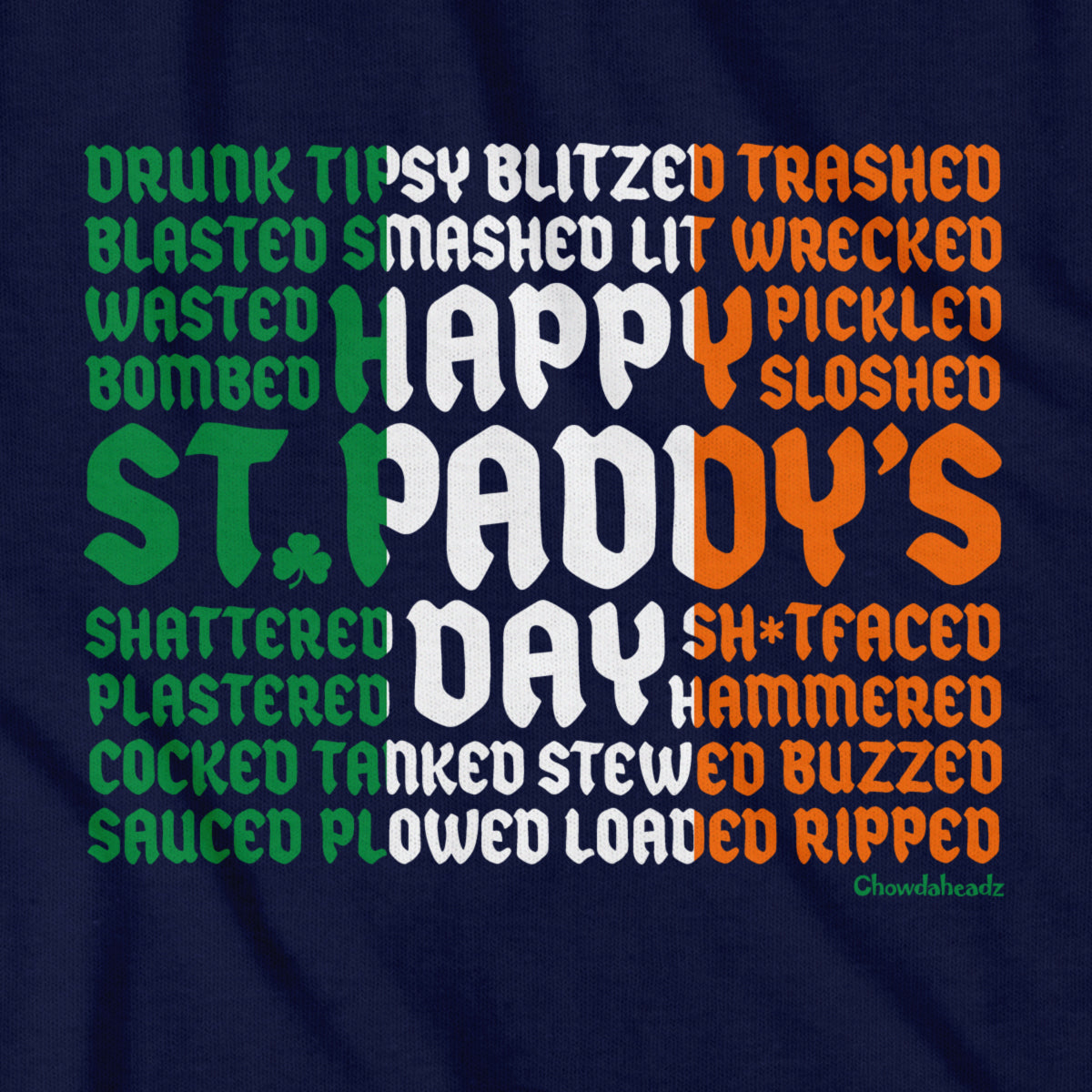 Drunk Synonyms St. Paddy's Day Flag T-Shirt