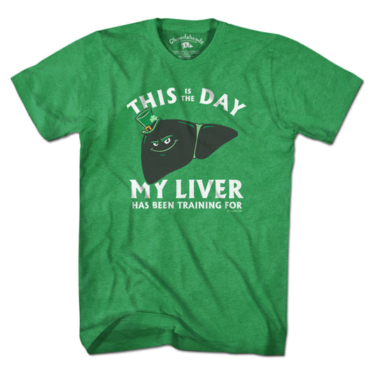 My Liver Has Been Training St. Paddy's Day T-Shirt