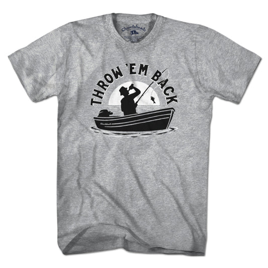 Throw 'Em Back Fishing T-Shirt