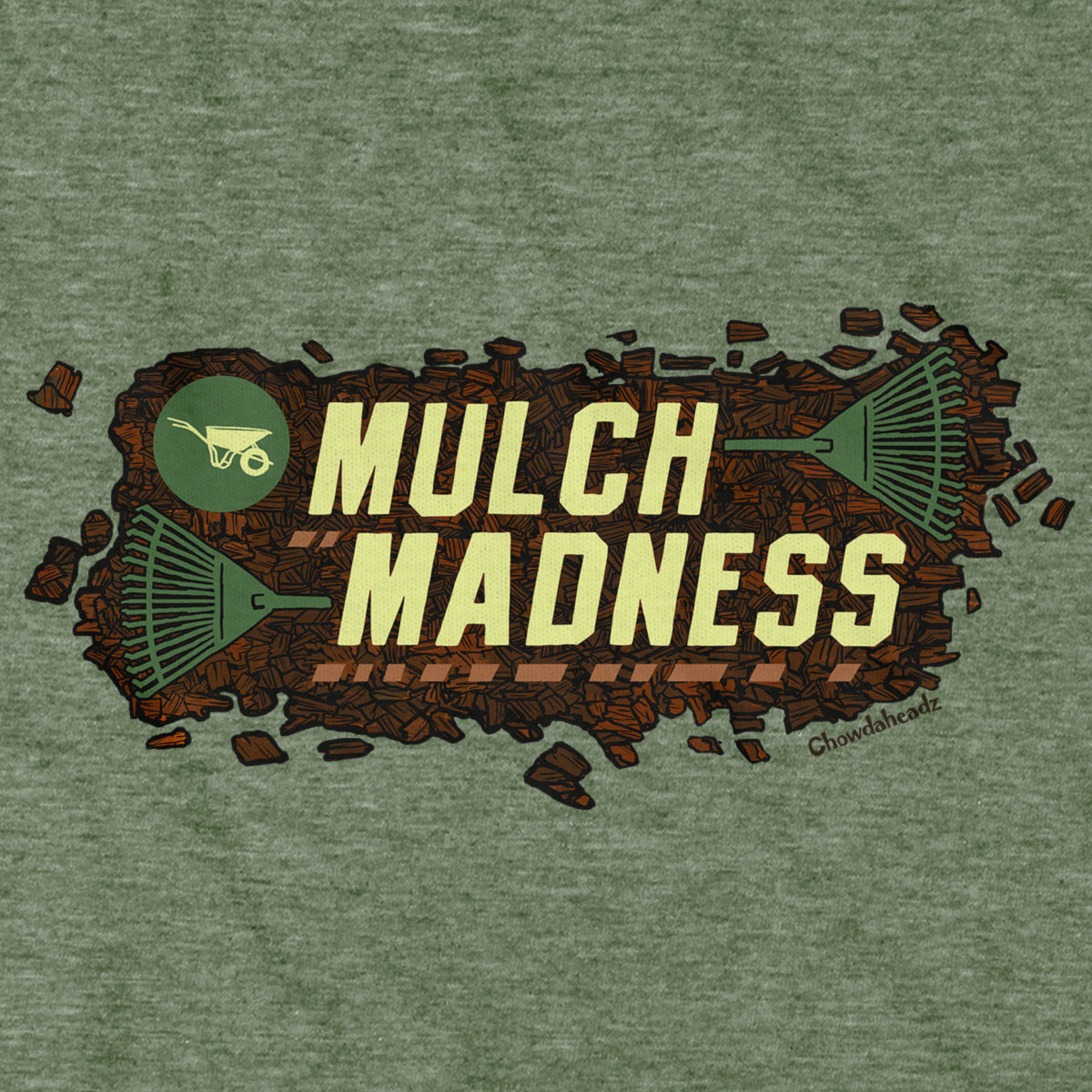 Mulch Madness T-Shirt