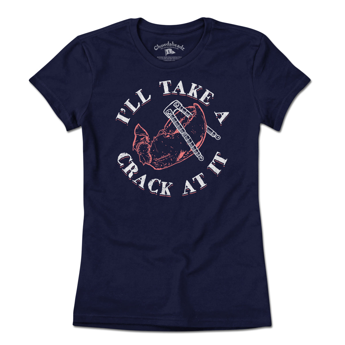 I'll Take A Crack At It T-Shirt