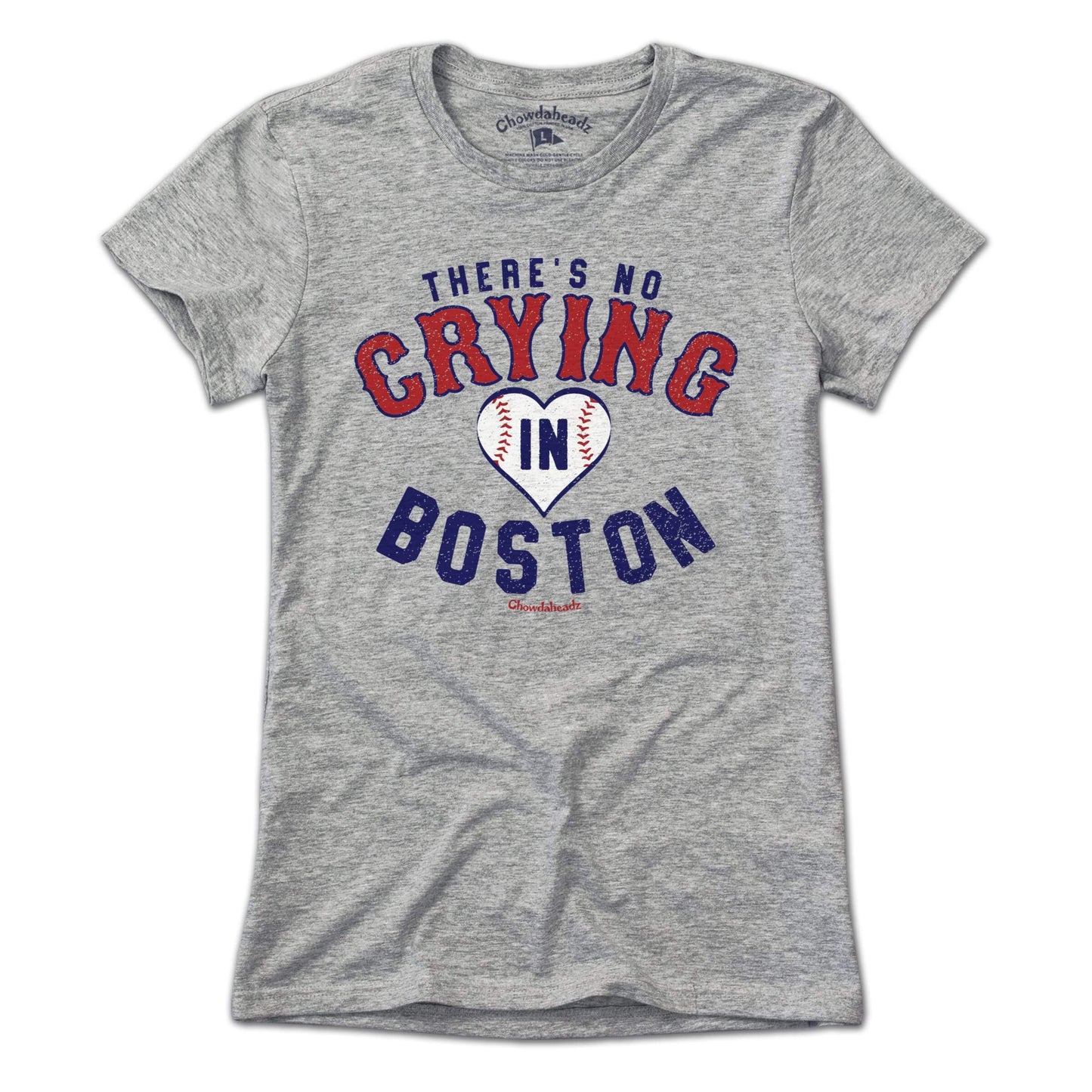 There's No Crying In Boston T-Shirt
