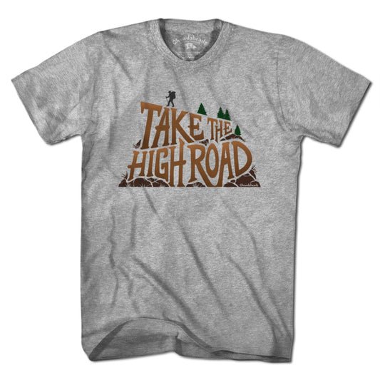 Take The High Road T-Shirt