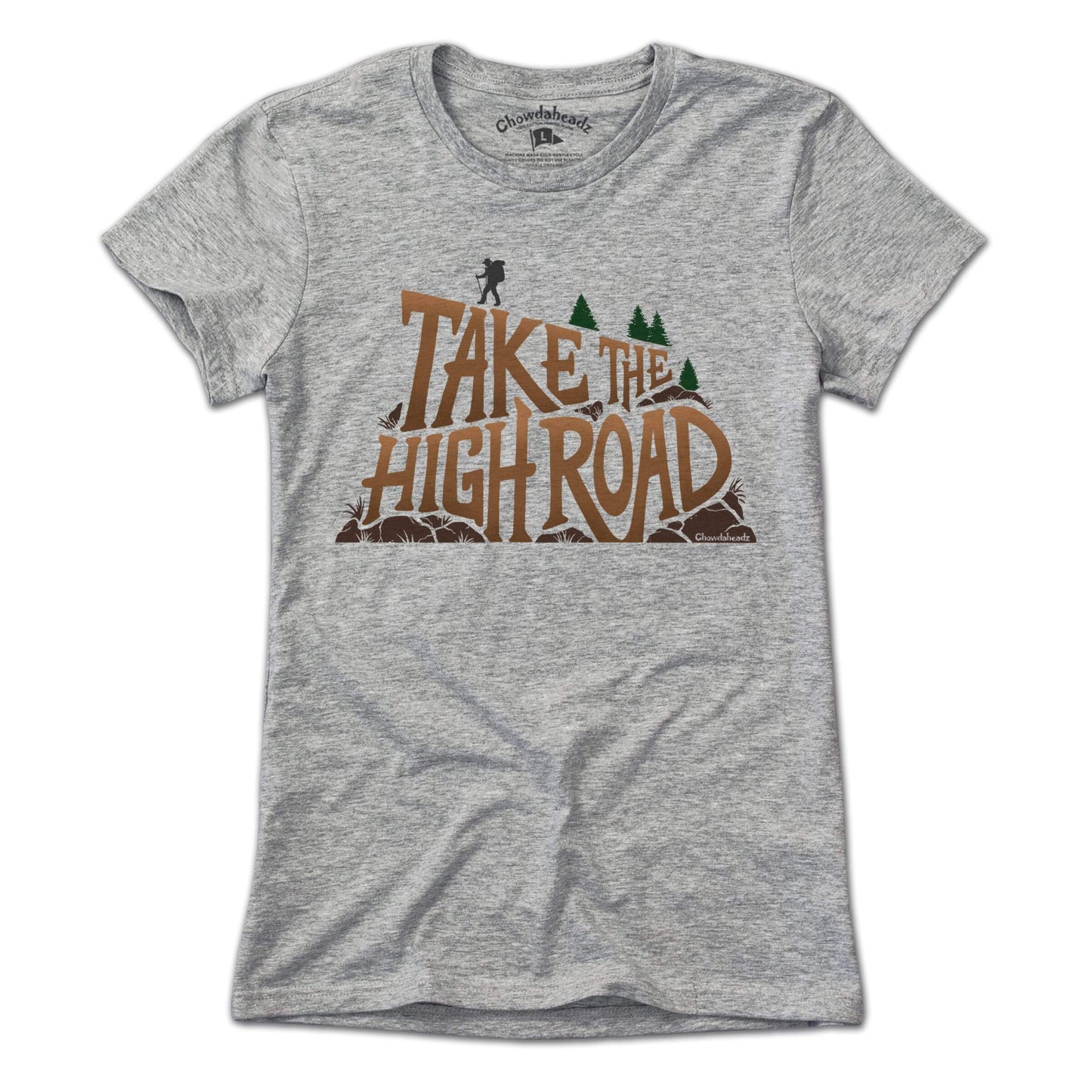 Take The High Road T-Shirt