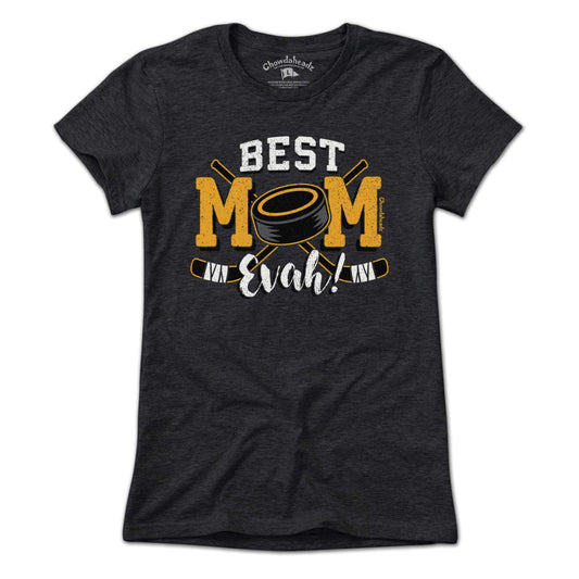Best Mom Evah Hockey T-Shirt