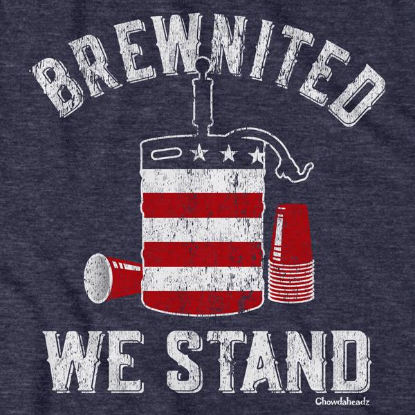 Brewnited We Stand T-Shirt