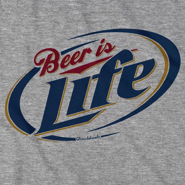 Beer is Life T-Shirt