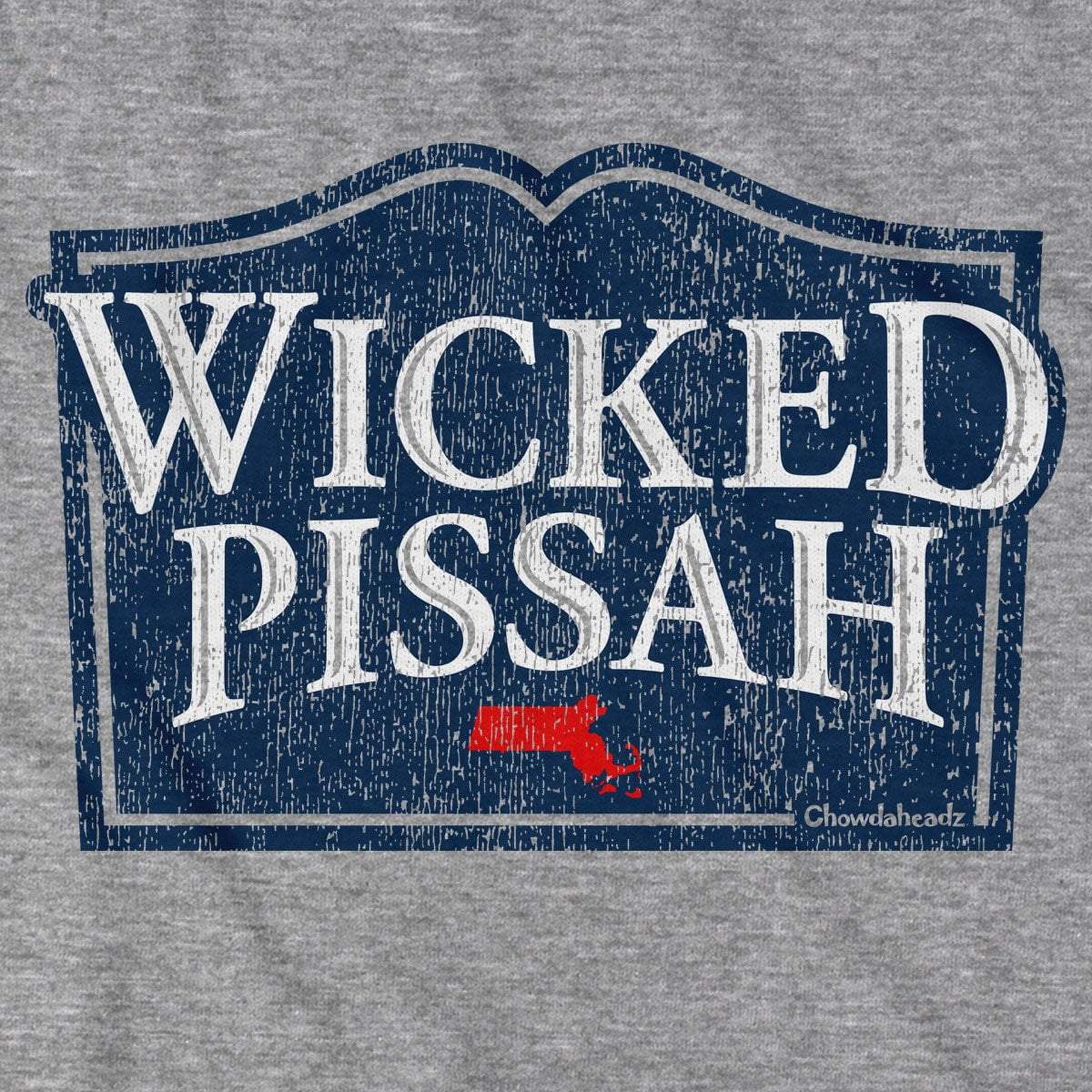 Wicked Pissah Mass Sign T-Shirt