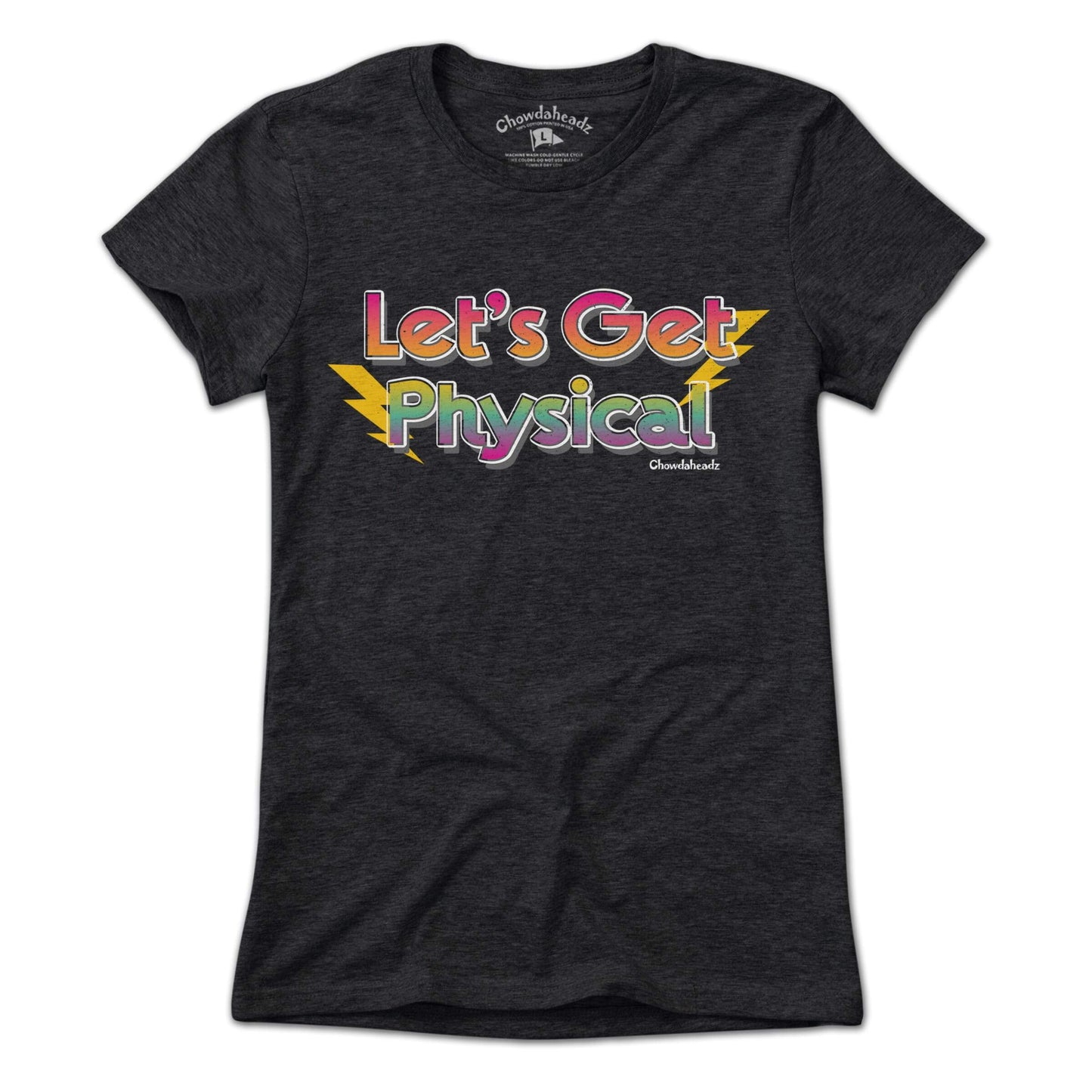 Let's Get Physical T-Shirt