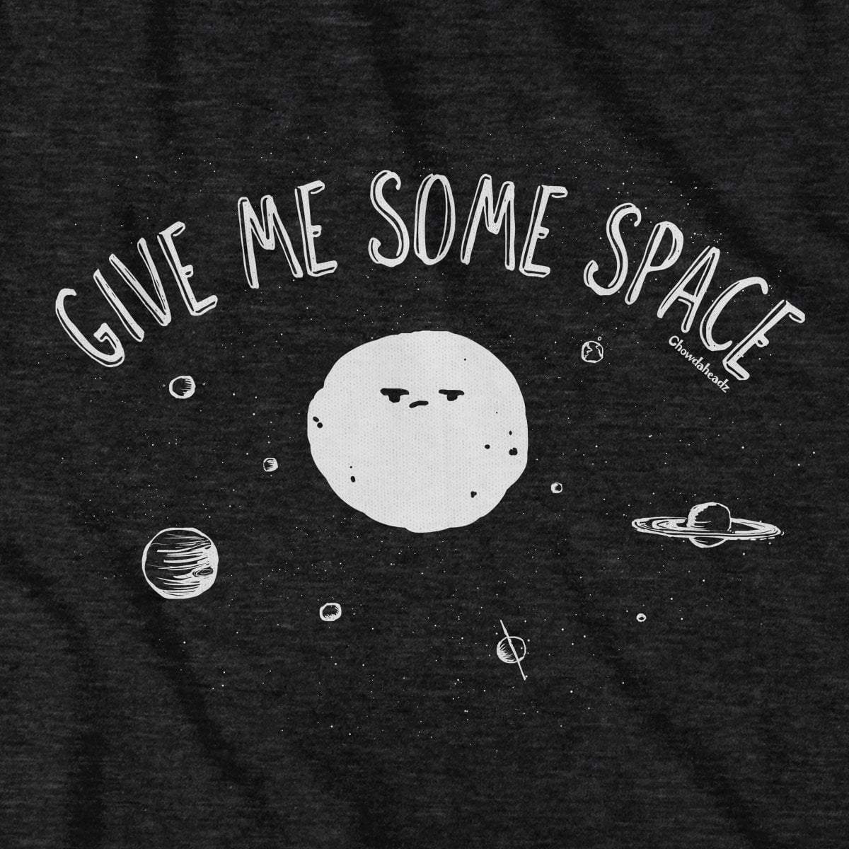 Give Me Some Space T-Shirt