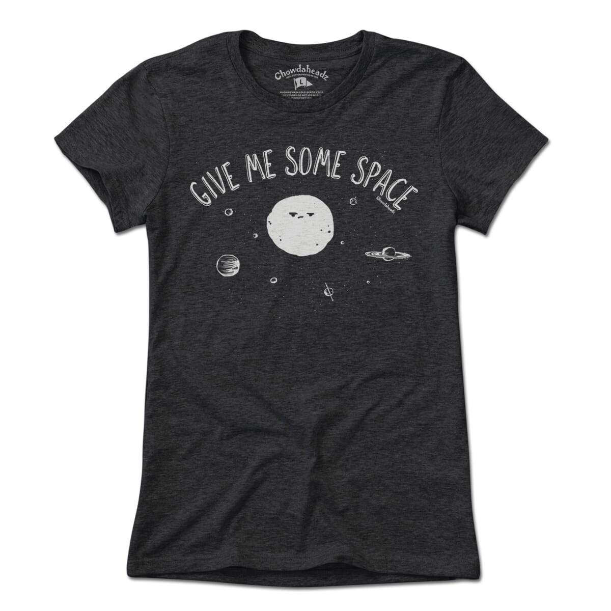 Give Me Some Space T-Shirt
