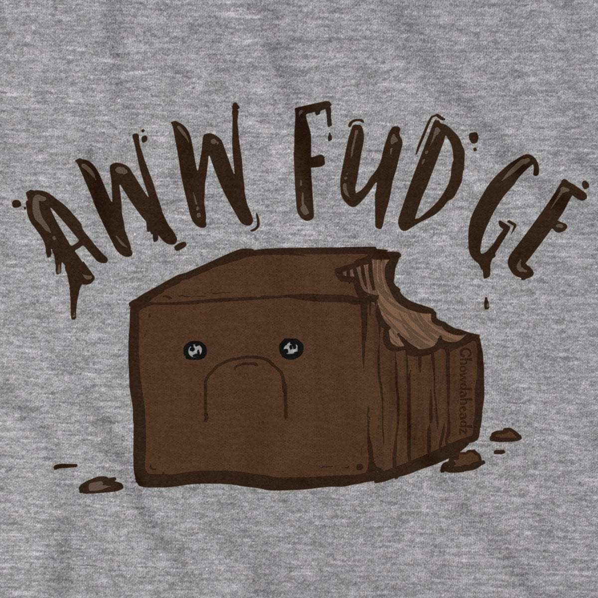 Aww Fudge T-Shirt