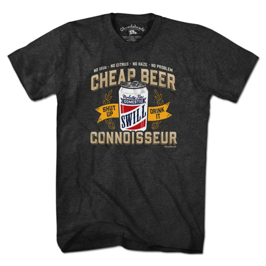Cheap Beer Connoisseur T-Shirt