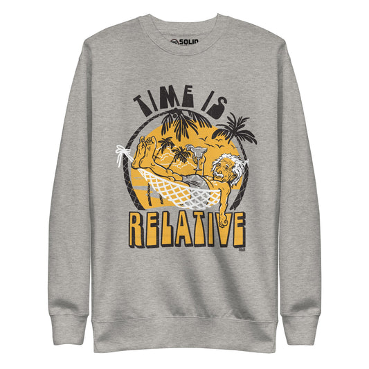 Unisex Time Is Relative Classic Fleece Sweatshirt