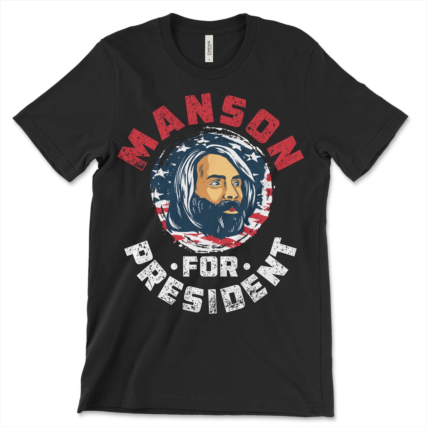 Charles Manson For President Shirt