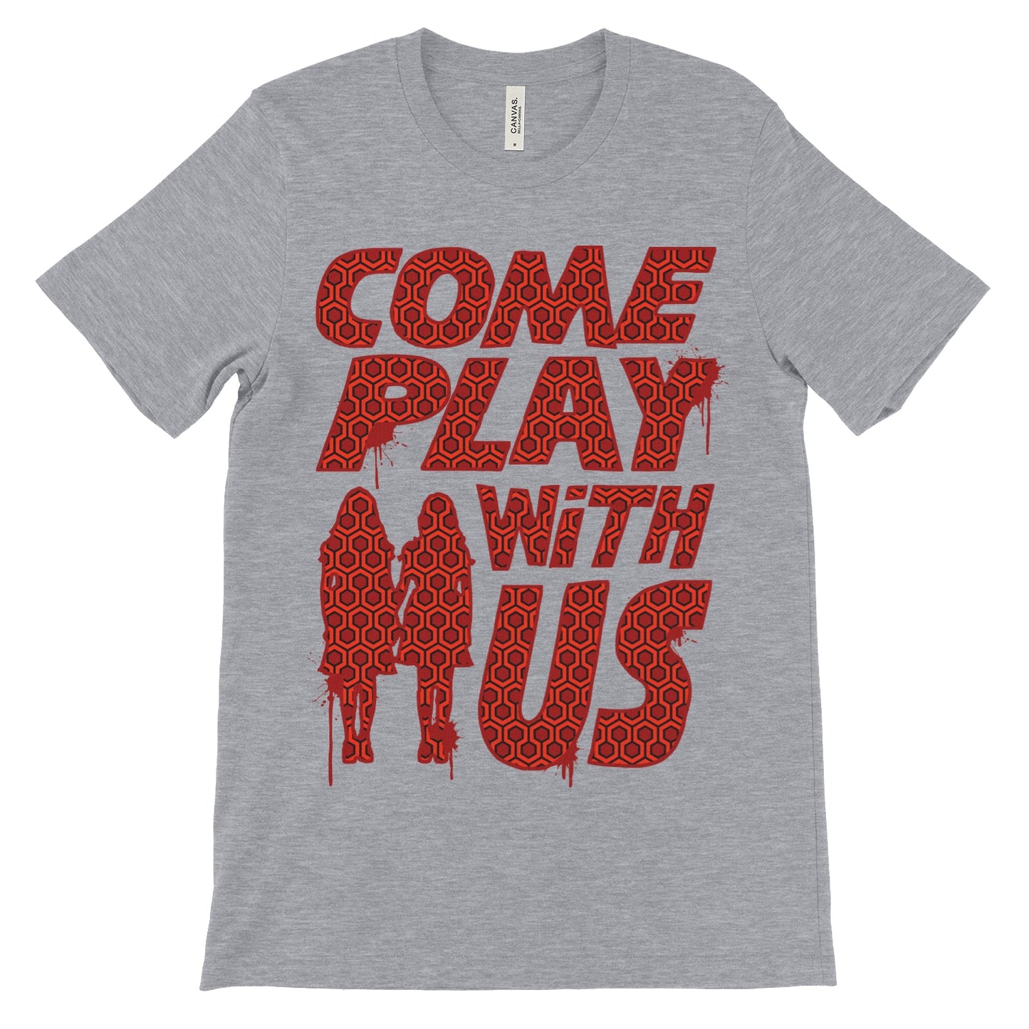 Come Play With Us Shirt