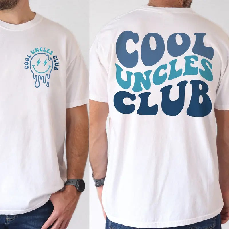 Cool Uncles Club Double Sides Shirt, Uncle Shirt, Pregnancy Announcement Shirt for Uncle, Cool Uncle Shirt for New Uncle, Gifts for Uncle Classic Cotton