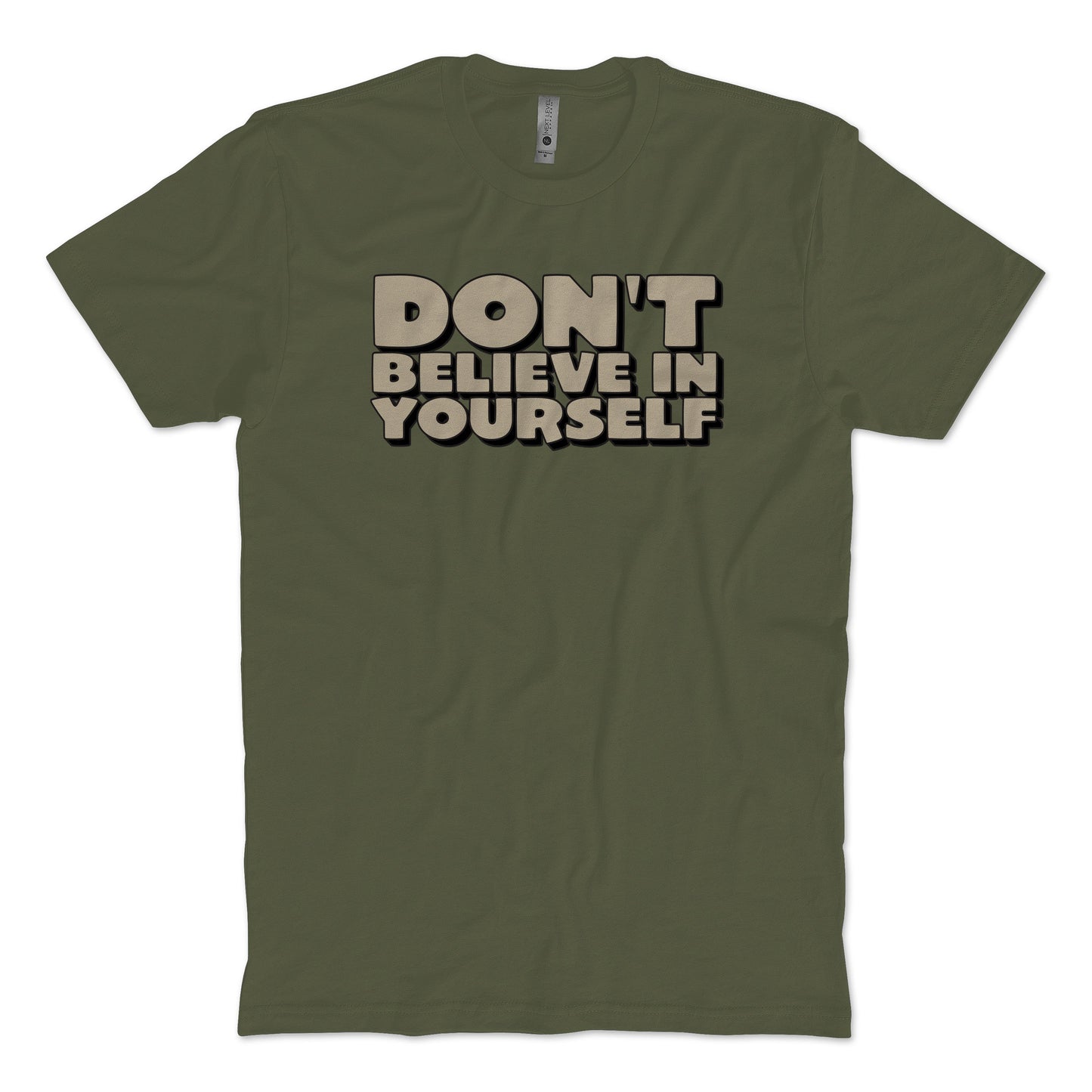Don't Believe T-shirt