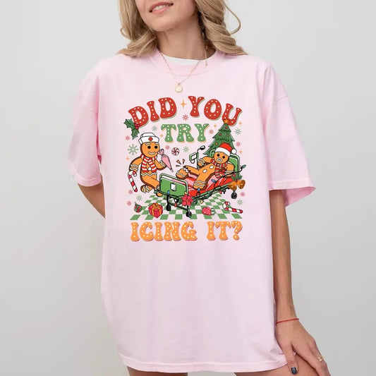 Did You Try Icing It Christmas Shirt Comfort Colors, School Nurse T-shirt, Funny Cookies Tees for Nurses, PICU Icu Nurse Tops, Long Sleeve Womenswear