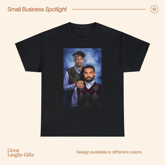 Drake 21 Savage Step Bros Funny T-Shirt, Christmas Gift Fathers Day Unisex Heavy Cotton T-Shirt