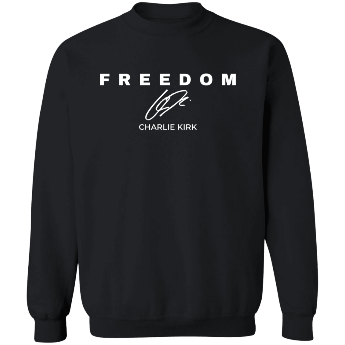 Freedom Charlie Kirk Sweatshirt