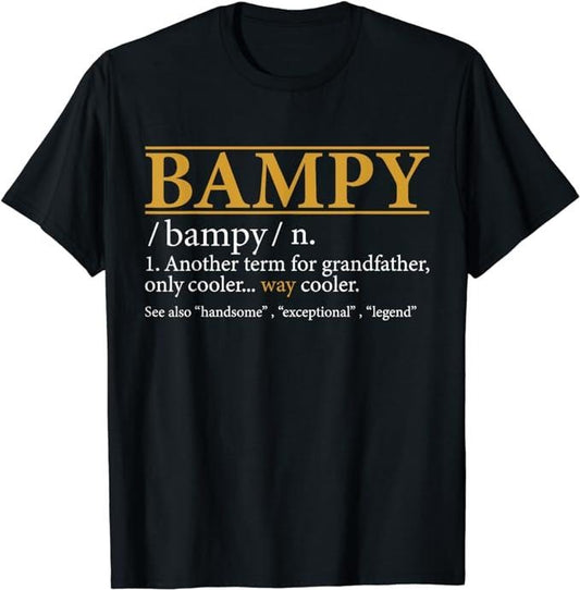 Father's Day T-Shirt, Gifts For Dad, Funny BAMPY Definition Fathers Day Gift Grandpa Gift T-Shirt Menswear Top Underwear