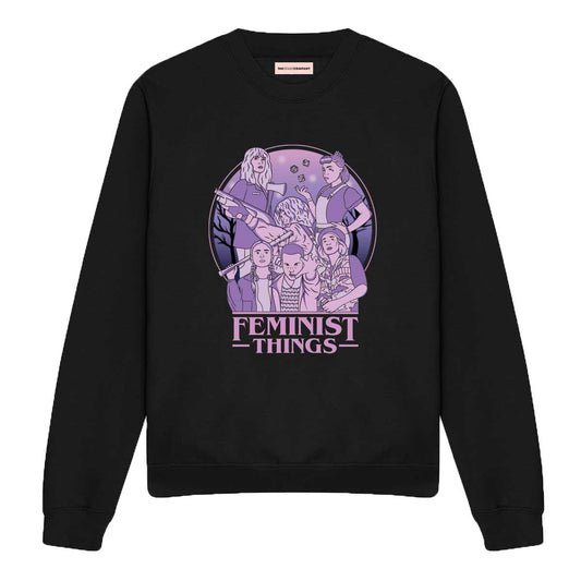 Feminist Things Sweatshirt
