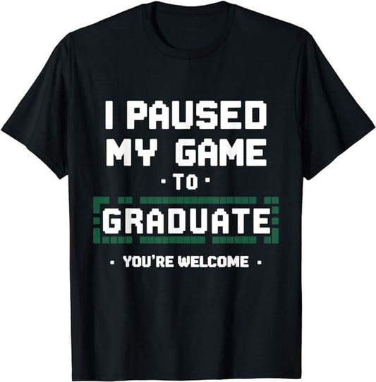 Funny Gamer Shirts, Special Gifts For Gamers, Funny Gamer Graduate Graduation T-Shirt Menswear Top Casual Classic