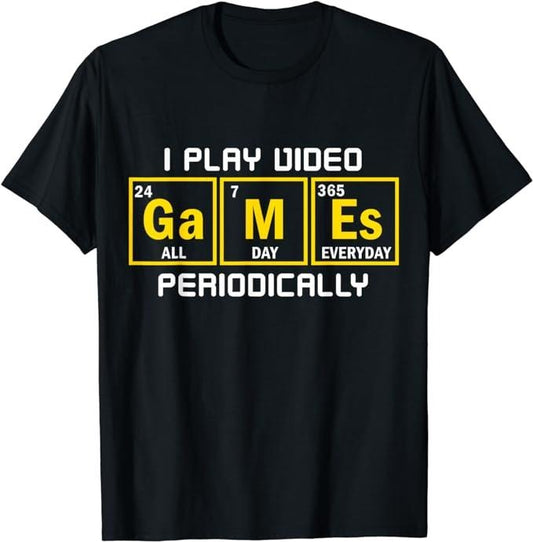 Funny Gamer Shirts, Special Gifts For Gamers, I Play Video Games Periodically Funny Gaming Christmas Gift T-Shirt Menswear Top Casual